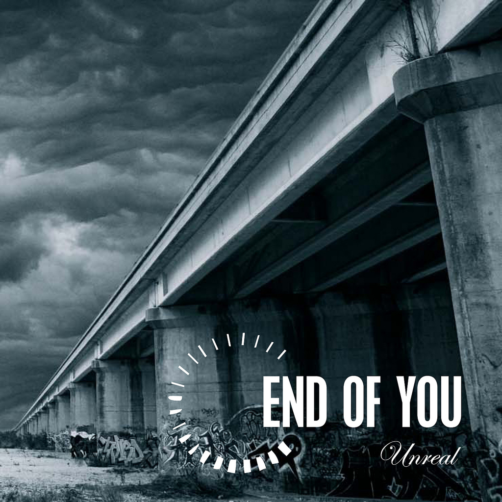 End of You - Unreal - Album cover